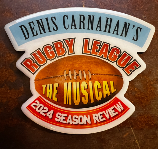 05. Rugby League The Musical 2024 Fridge Magnet